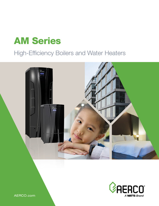 AM Series: High-Efficiency Boilers and Water Heaters