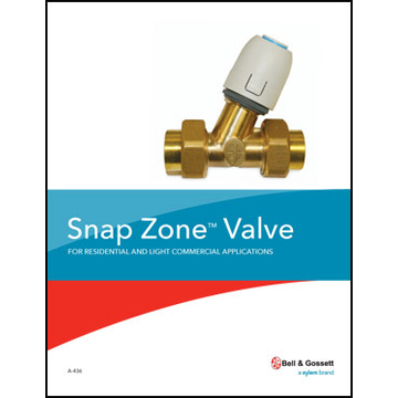 Snap Zone Valve: For Residential and Light Commercial Applications