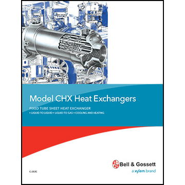 Model CHX Heat Exchangers: Fixed Tube Sheet Heat Exchangers - Liquid to Liquid, Liquid to Gas, Cooling and Heating