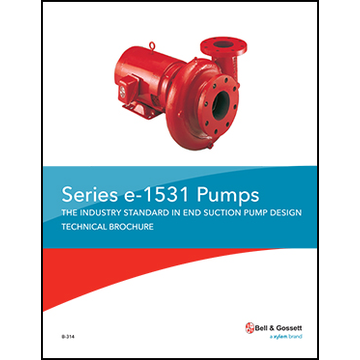 Series e-1531 Pumps: The Industry Standard in End Suction Pump Design - Technical Brochure