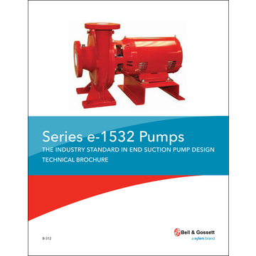 Series e-1532 Pumps: The Industry Standard in End Suction Pump Design - Technical Brochure