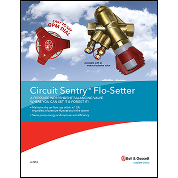 Circuit Sentry Flow-Setter: A Pressure Independent Balancing Valve Where You Can Set It & Forget It!