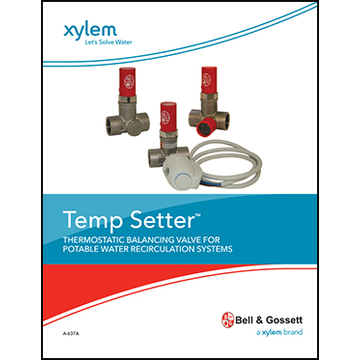 Temp Setter: Thermostatic Balancing Valve for Potable Water Recirculation Systems