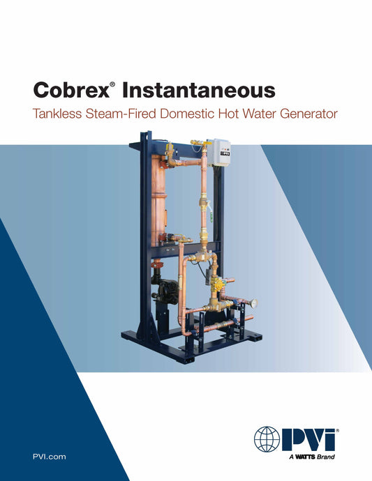 Cobrex Instantaneous: Tankless Steam-Fired Domestic Hot Water Generator